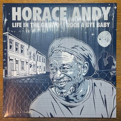 Horace Andy – Life In The Ghetto / Rock A Bye Baby