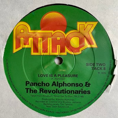 Pancho Alphonso, The Revolutionaries - Never Give Up In A Babylon / Love Is A Pleasure picture 2