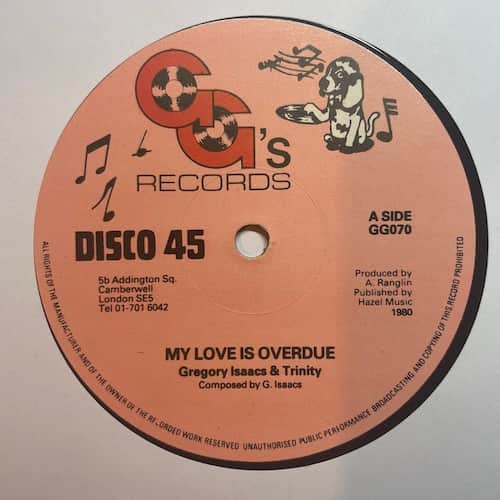 Gregory Isaacs, Trinity, Barbara Jones – My Love Is Overdue / Why Did You Leave