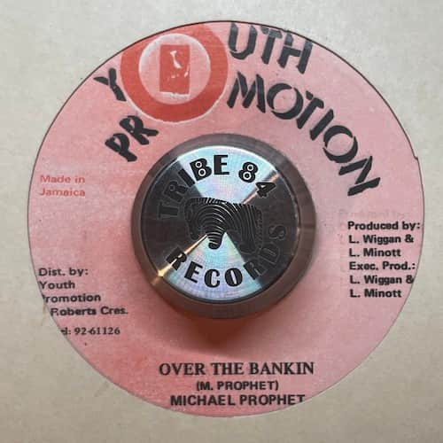 Michael Prophet – Over The Bankin