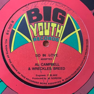 Al Campbell, Wreckless Breed - Give Thanks And Praise / So In Love picture 3