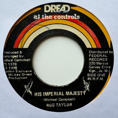 Rod Taylor, Mikey Dread - His Imperial Majesty / African Anthem Dread All The Waypicture