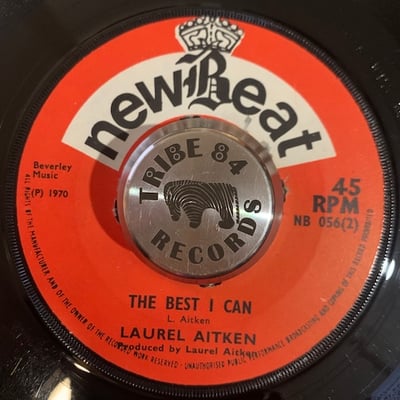 Laurel Aitken - I'll Never Love Any Girl / The Best I Can picture 2