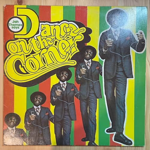 Jah Thomas – Dance On The Corner