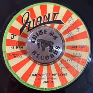 Dandy Livingstone, Dandy & His Group – Somewhere My Love / My Kind Of Love