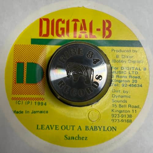 Sanchez – Leave Out A Babylon