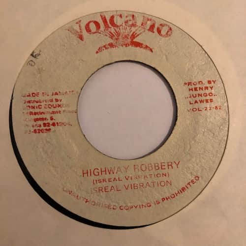 Israel Vibration – Highway Robbery