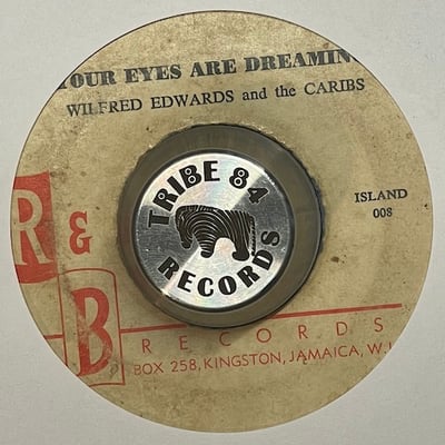 Wilfred Edwards, The Caribs - We're Gonna Love / Your Eyes Are Dreaming picture 3