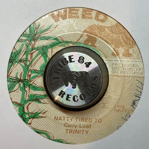 Trinity – Natty Tired To Carry Load