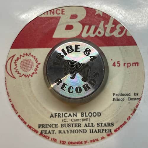 Prince Buster's All Stars, Raymond Harper, Prince Buster – African Blood / Beware Brother
