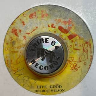 Delroy Wilson – Live Good
