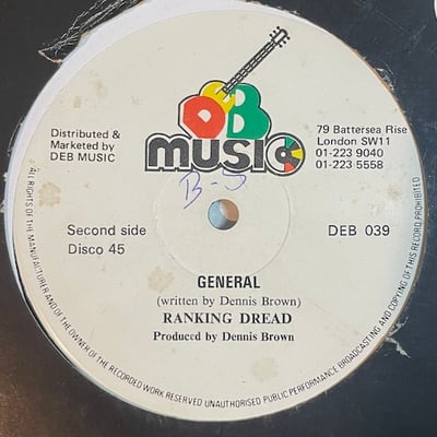 Dennis Brown, Ranking Dread - I Don't Want To Be No General / General picture 2