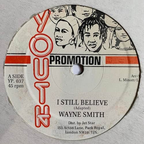 Wayne Smith – I Still Believe