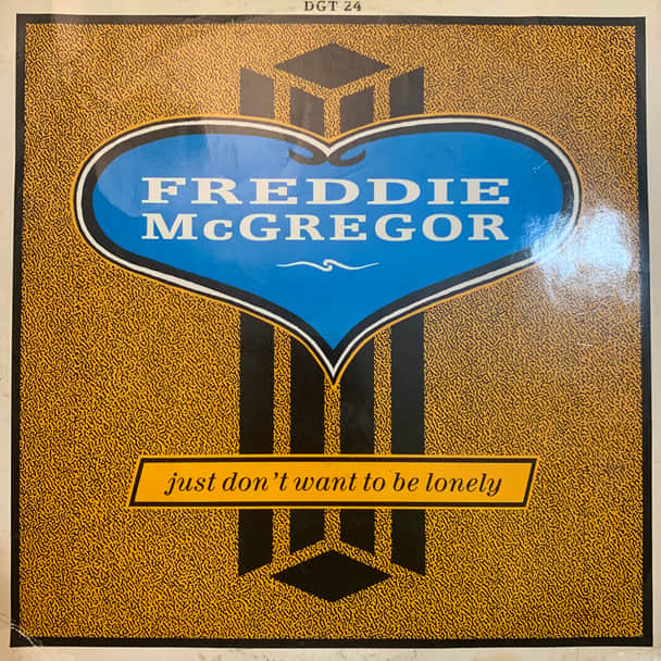 Freddie McGregor – Just Don't Want To Be Lonely