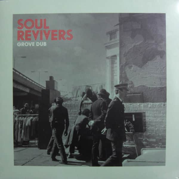 Soul Revivers – Grove Dub