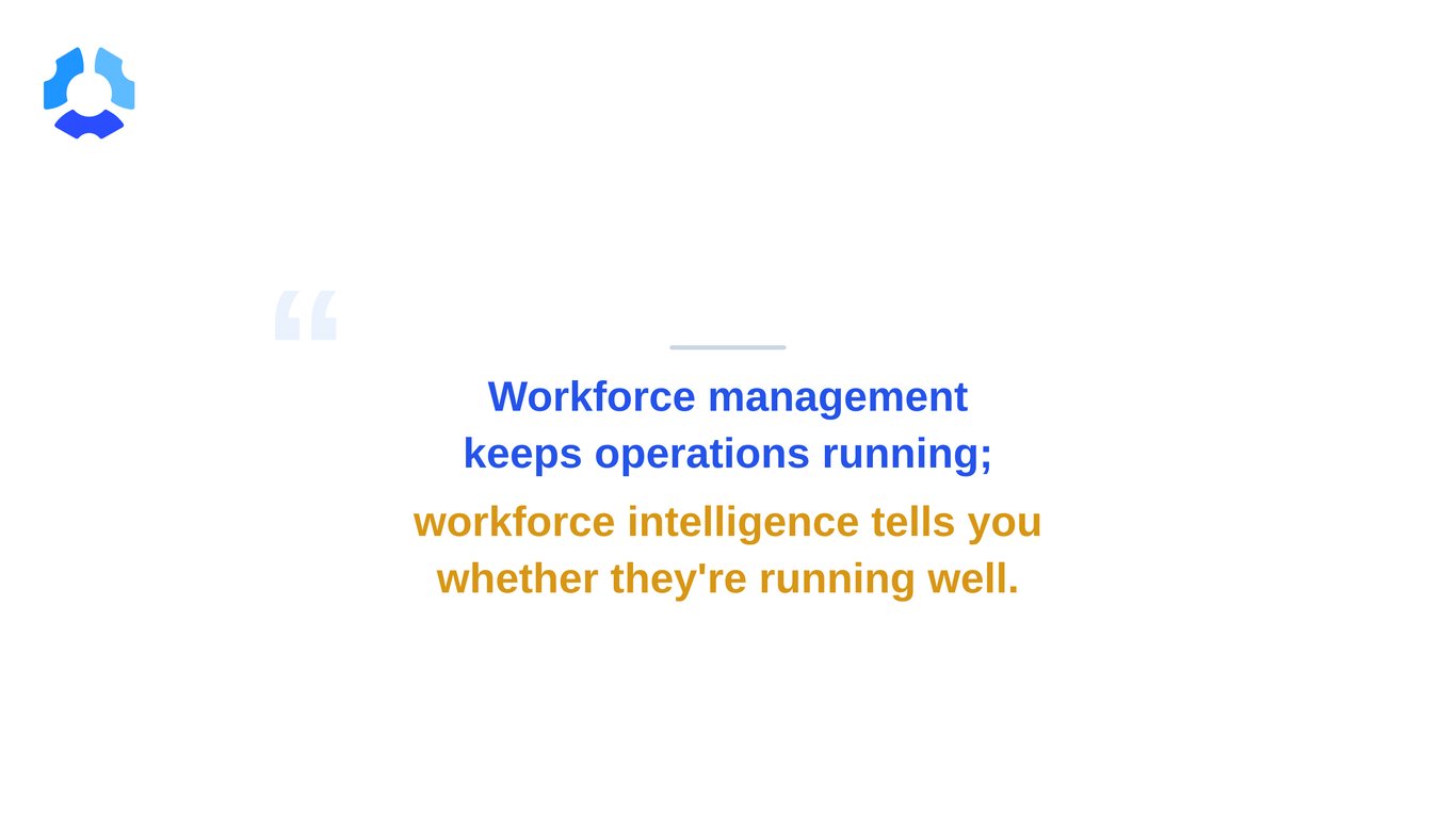 workforce-management-vs-workforce-intelligence