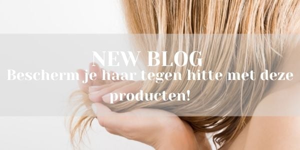 Bescherm je haar tegen hitte met deze producten!