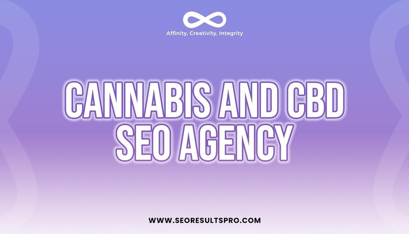 Cannabis and CBD SEO Agency
                                    https://seoresultspro.com/hire-cbd-seo-agency/