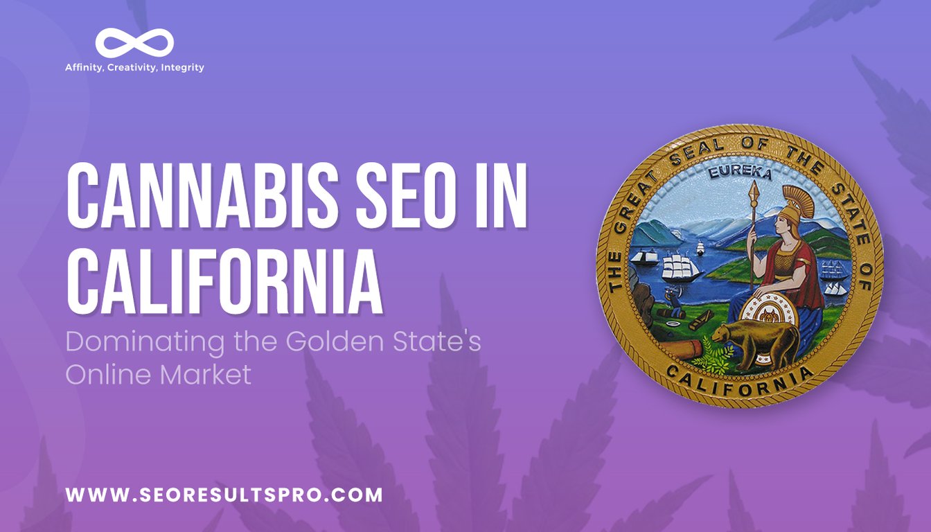 Cannabis SEO in California CA.