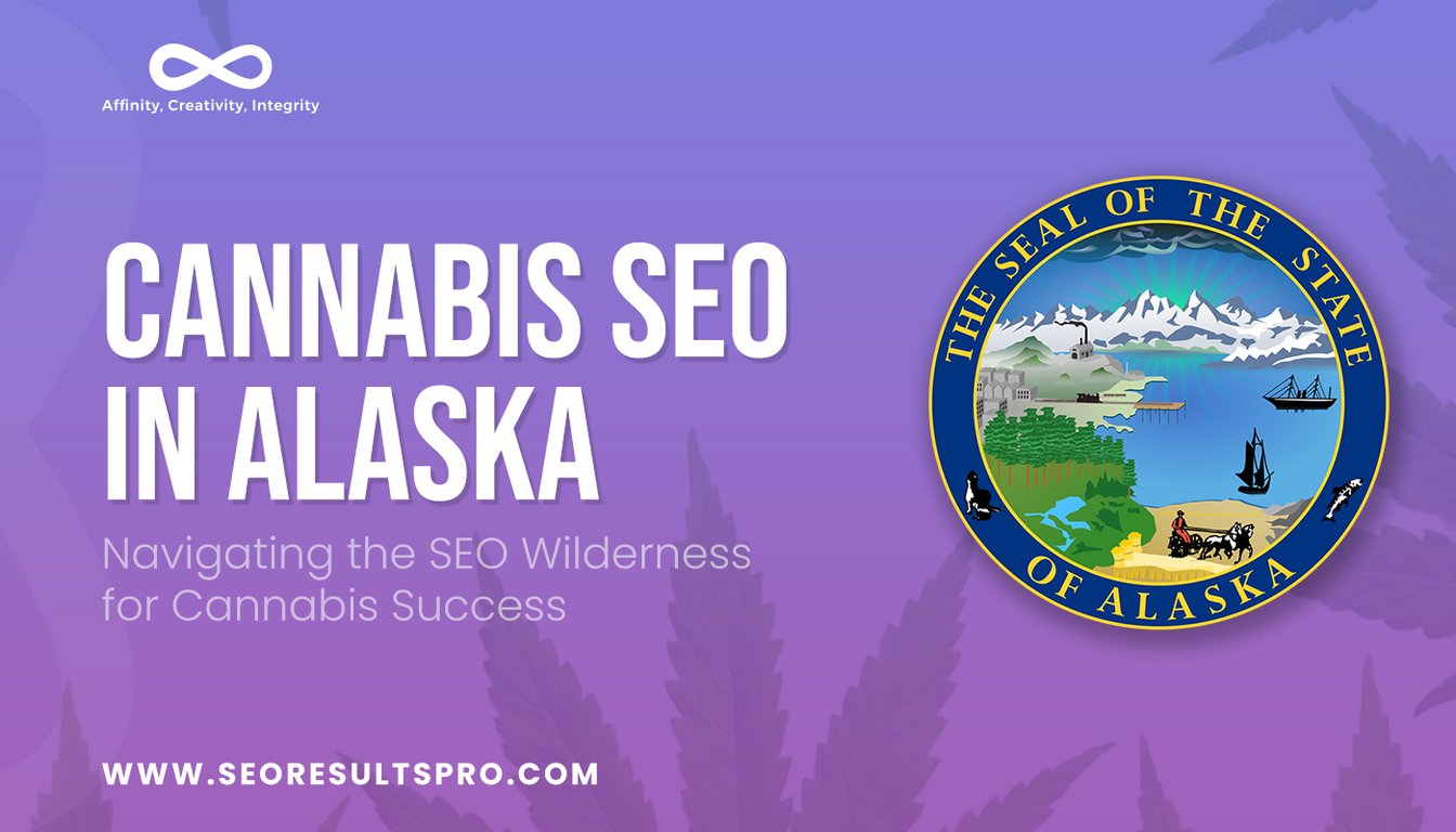 Cannabis SEO in Alaska, AK