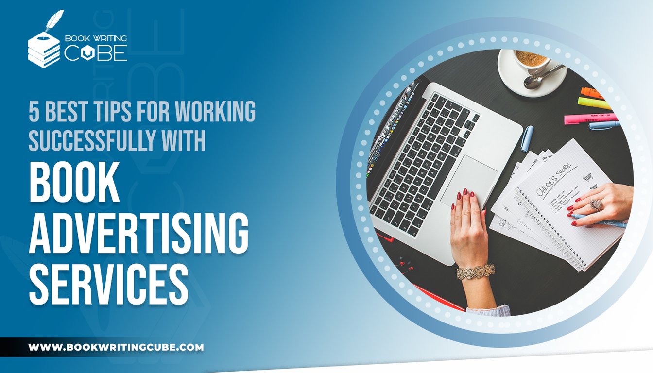 https://www.bookwritingcube.us/5-best-tips-for-successful-book-advertising-services/