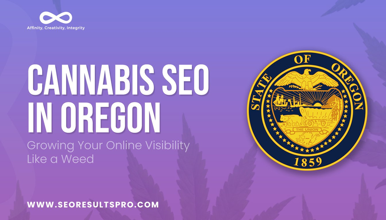 Cannabis SEO in Oregon, OR