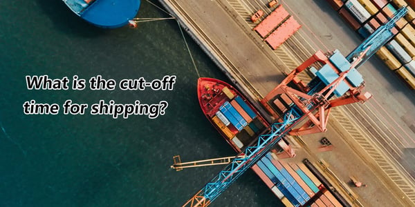 Cut-Off Time for Shipping