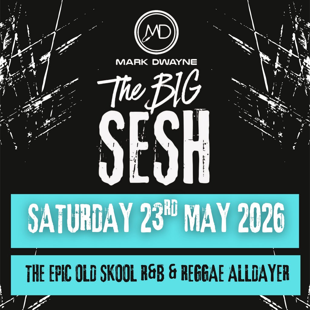 Mark Dwayne The Big Sesh Alldayer