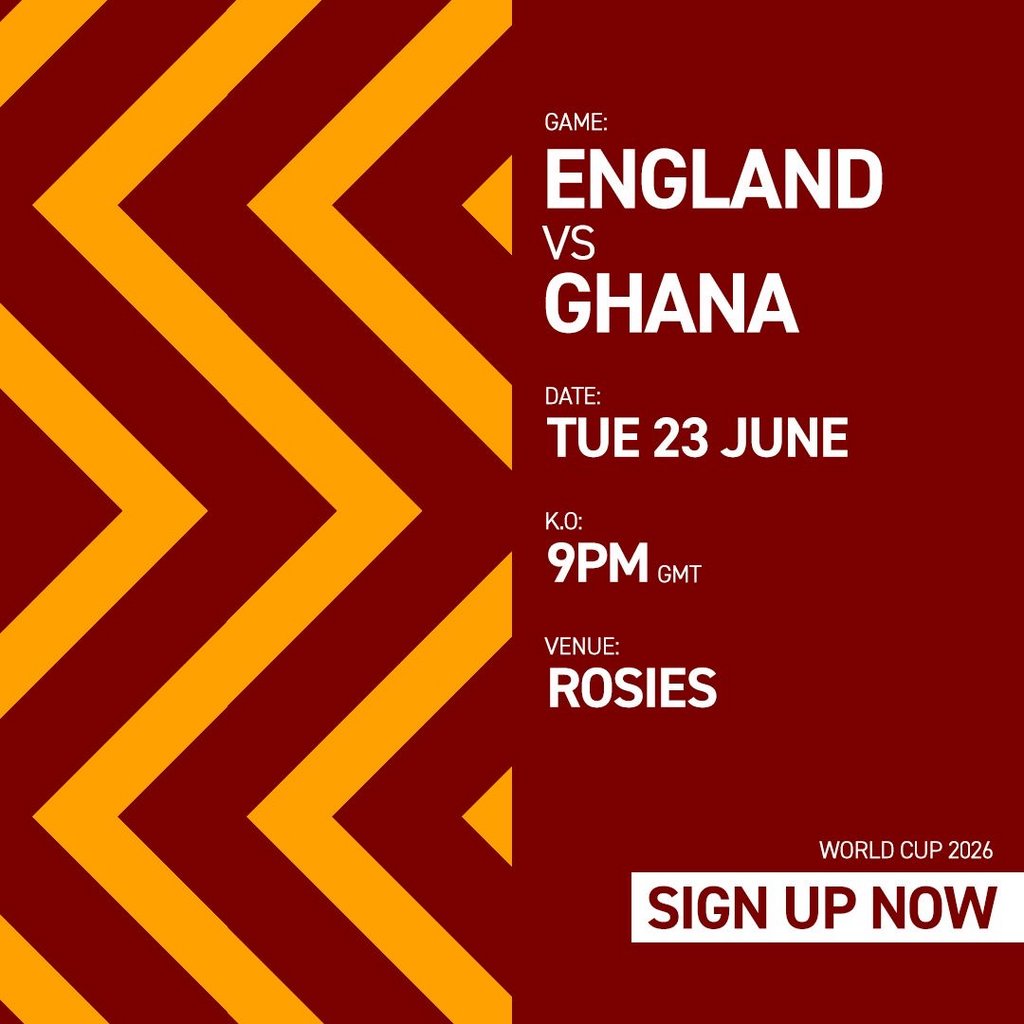 ENGLAND VS GHANA Tues 23/06/26 FANZONE [SIGN UP NOW]