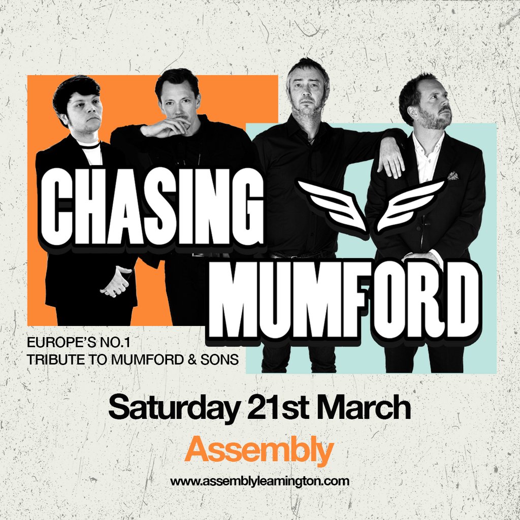 MUMFORD & SONS NO.1 TRIBUTE - CHASING MUMFORD Saturday 21/03/26