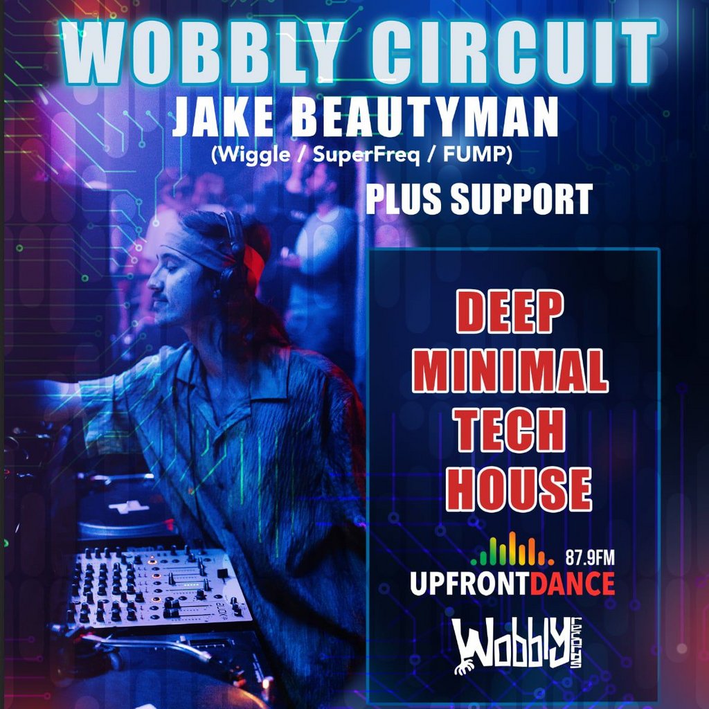 The Wobbly Circuit presents  Jake Beautyman