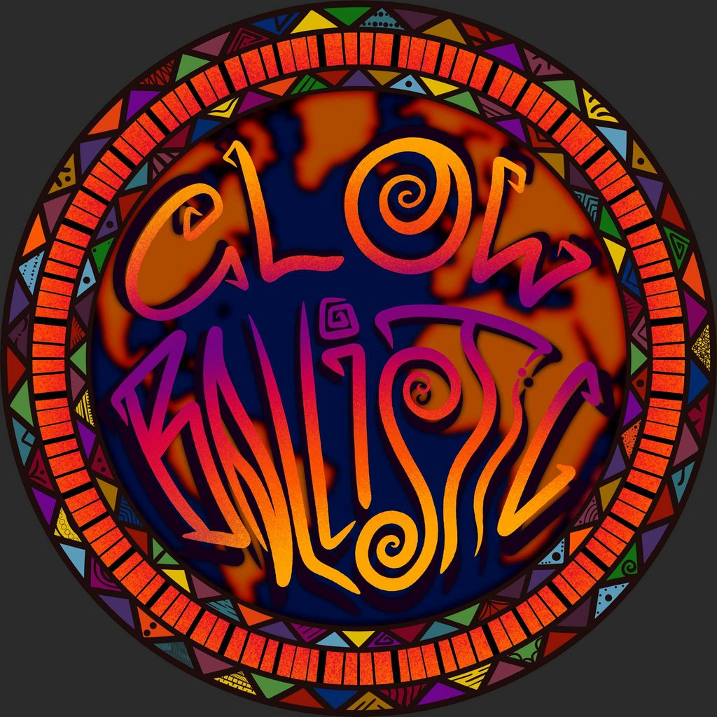 GLOW BALLISTIC! ft KIBITZ +more