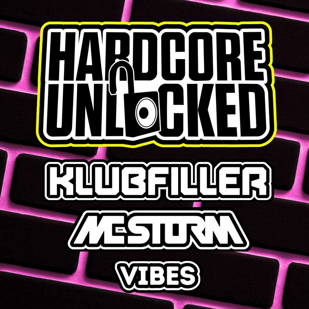 Hardcore Unlocked: Klubfiller & MC Storm