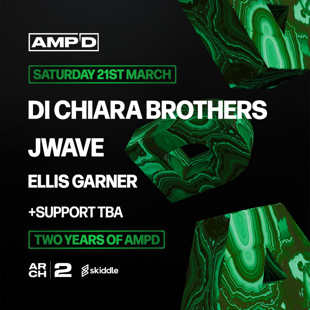 AMPD Presents Di Chiara Brothers, JWave & Ellis Garner