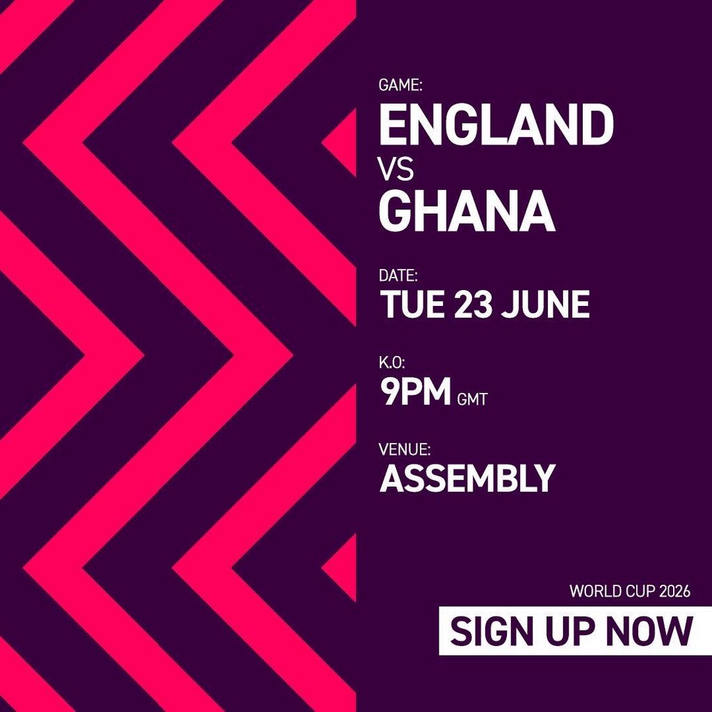 ENGLAND VS GHANA Tues 23/06/26 FANZONE [SIGN UP NOW]
