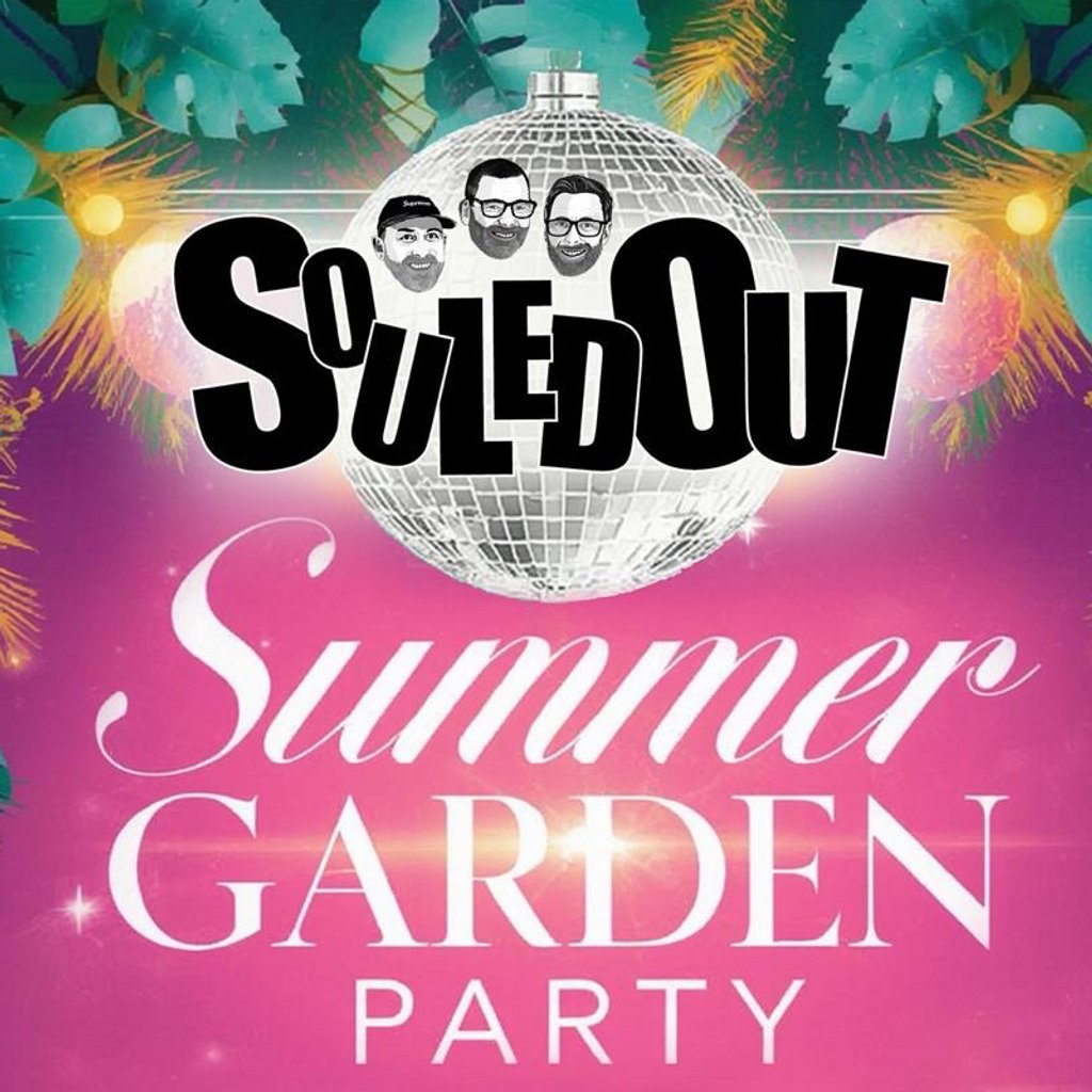 Souled Out Summer Garden Party