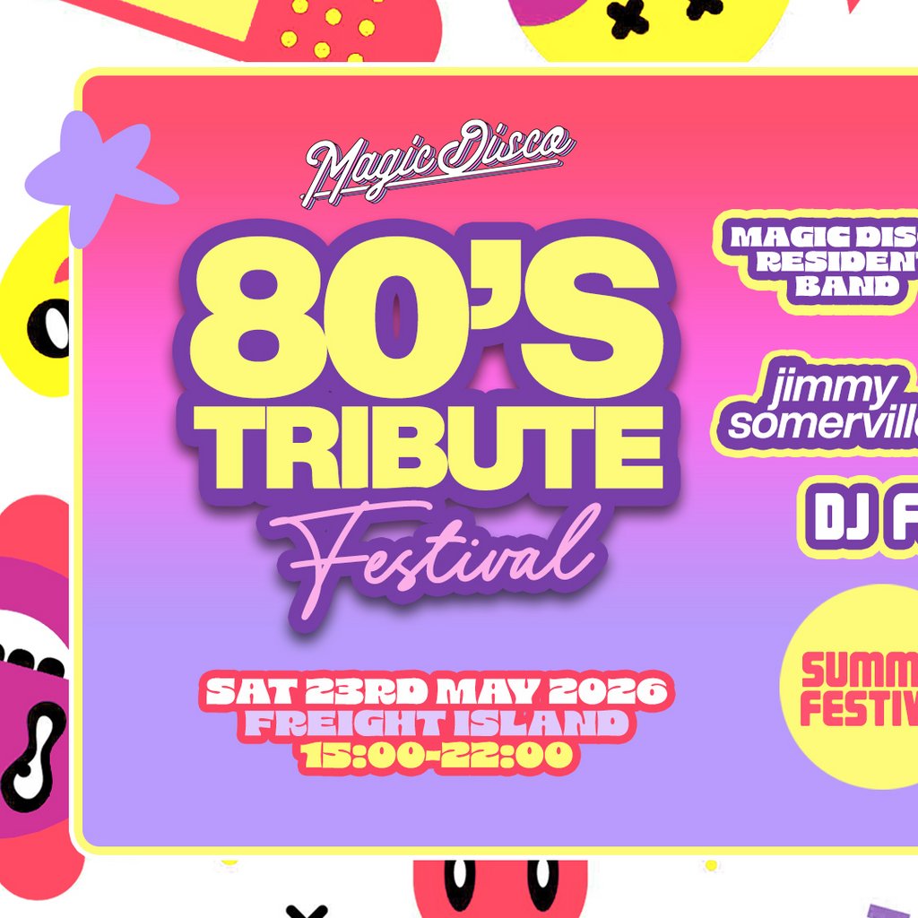 Back to the 80's Summer Festival - Freight Island Manchester