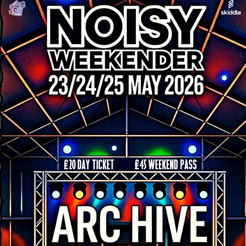 NOISY WEEKENDER (Liverpool)