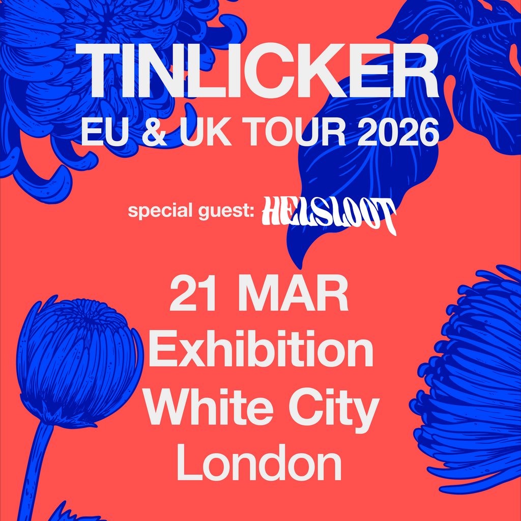 Tinlicker EU & UK Tour 2026 - London