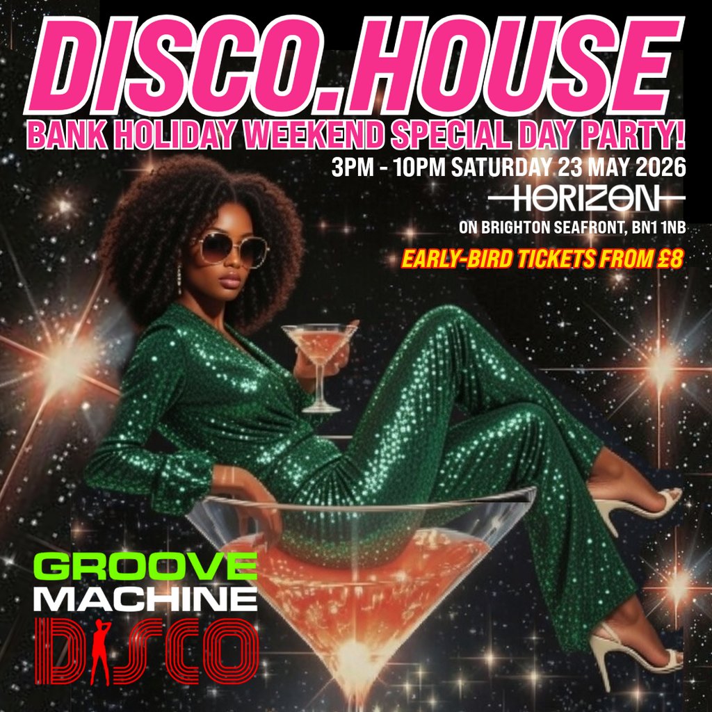 Groove Machine - Brighton All-Day Disco & House Party