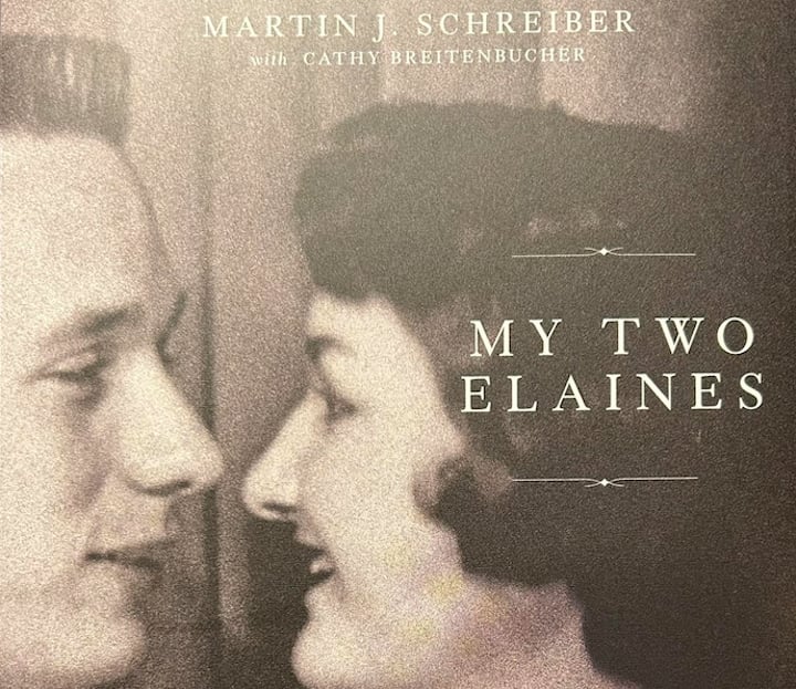 Martin Schreiber Shares His Story About The Loves Of His Life In My Two Elaines