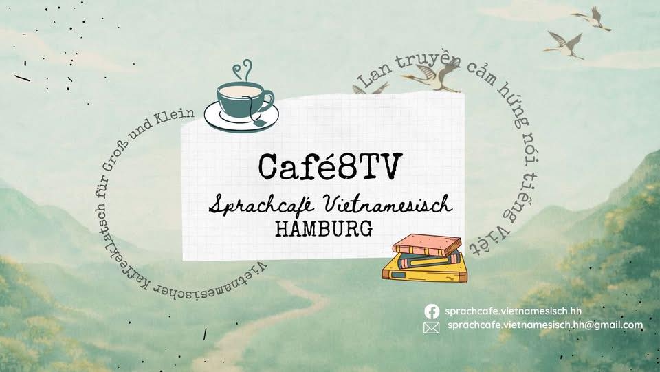 Café8TV — Sprachcafé Vietnamesisch Hamburg – 1