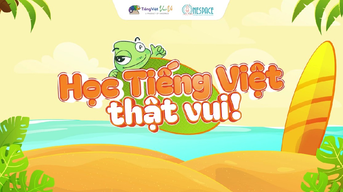 Tiếng Việt Vui Vẻ – 1