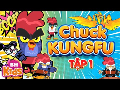 Chú Gà Kung Fu – Chuck Chicken – 1