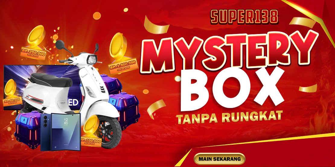 MISTERY BOX SUPER138 TANPA ADA ZONK