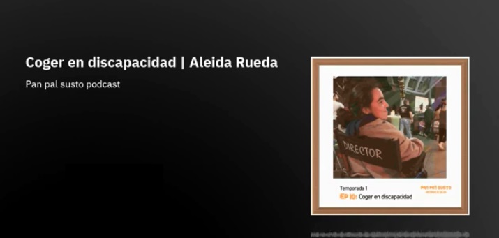 Screen del podcast: Coger en discapacidad | Aleida Rueda