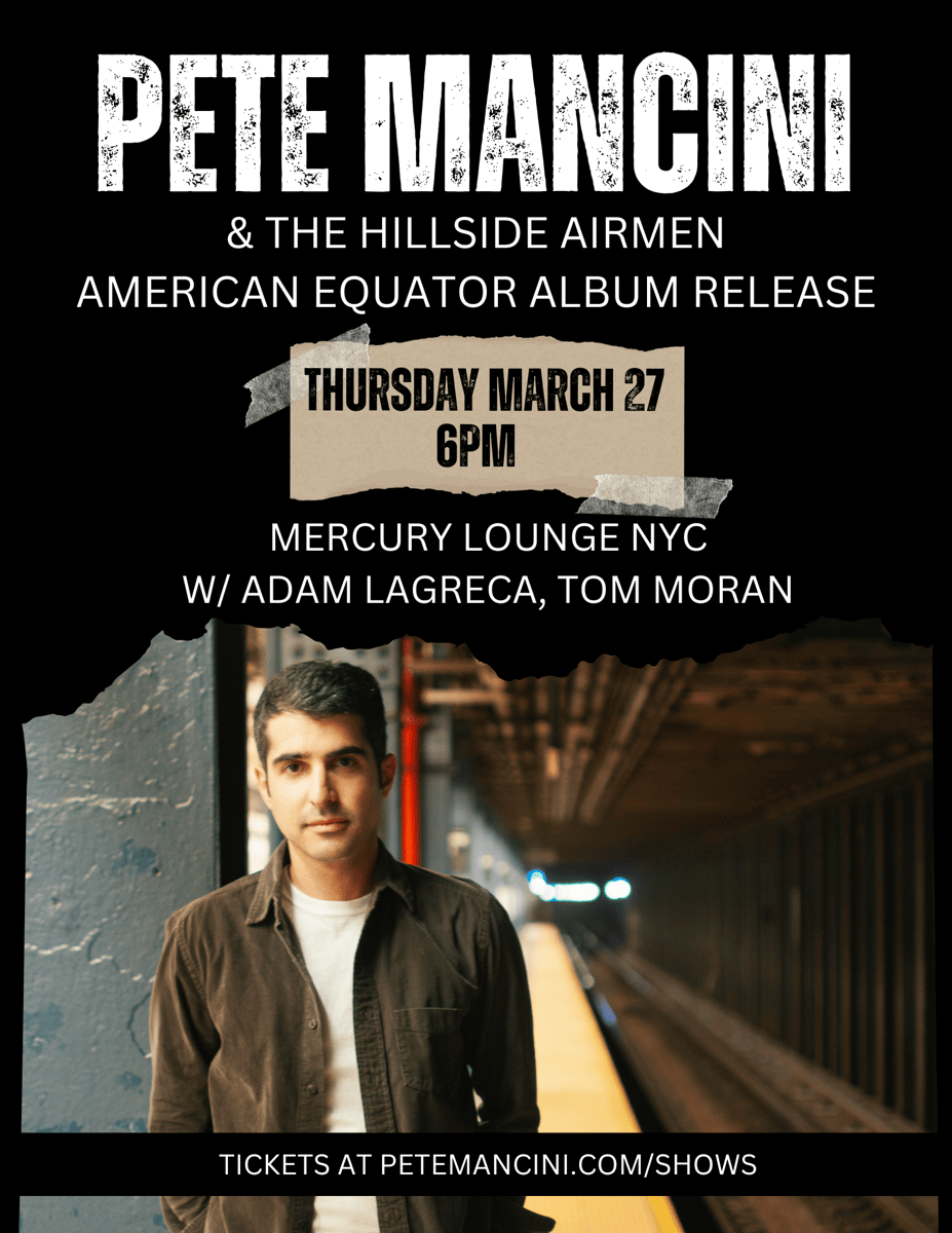 Show: Adam LaGreca opening for Pete Mancini @ Mercury Lounge 2025-03-27
