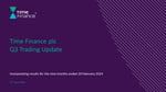 Time Finance Plc Q3 Results and Profit Upgrades