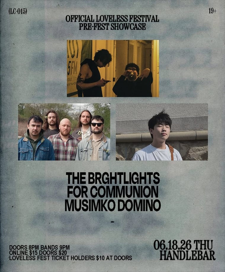 Loveless Festival Pre-Fest Showcase flyer