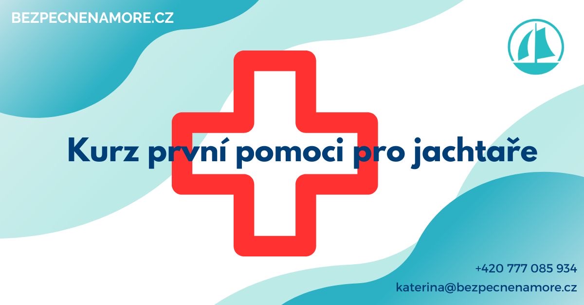 Kurz první pomoci (nejen) pro jachtaře